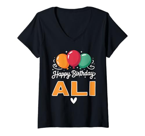 Damen Alles Gute zum Geburtstag Spruch Ali T-Shirt mit V-Ausschnitt von Ali Name Spruch für Geburtstag