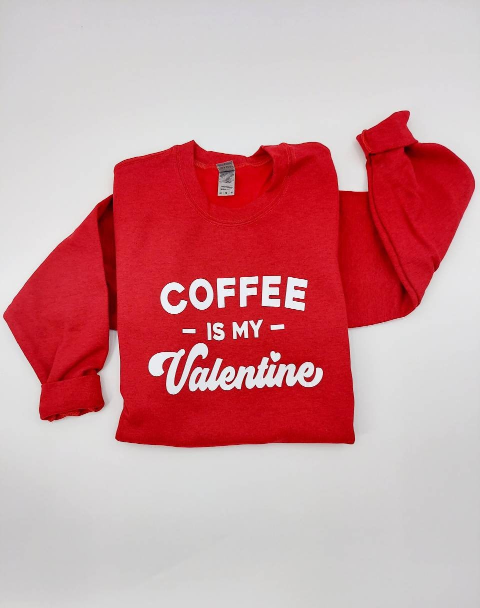 Coffee Is My Valentine Sweatshirt - Valentinstagspullover Lover Shirt Damen von AliceJoyCreations