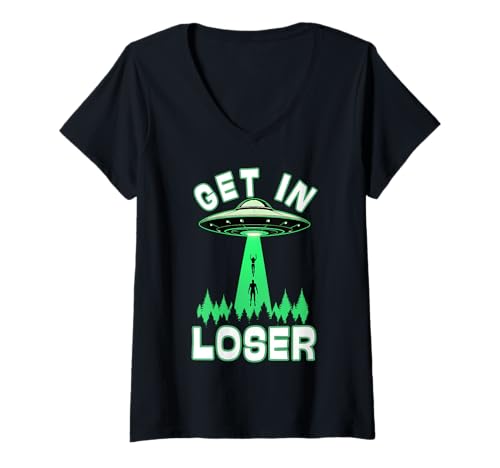 Damen Get In Loser, UFO Conspiracy Believe Abduction Alien Lover T-Shirt mit V-Ausschnitt Damen Get In Loser, UFO Conspiracy Believe Abduction Alien Lover T-Shirt mit V-Ausschnitt von Alien Abduction Conspiracy UFO, Alien Lover