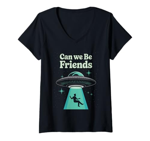 Damen Alien Können wir Freunde Sein? T-Shirt mit V-Ausschnitt von Alien UFO Aliens Extraterrestrial