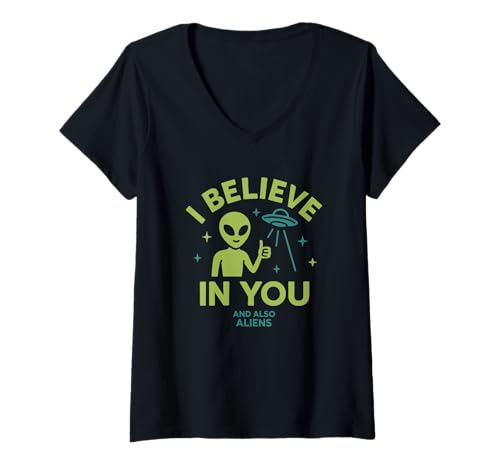 Damen Ich glaube an Dich und auch Aliens, lustig UFO T-Shirt mit V-Ausschnitt von Aliens und Ufolologie
