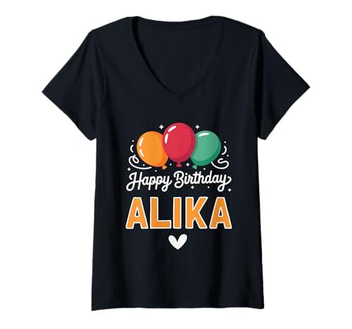 Damen Alles Gute zum Geburtstag Spruch Alika T-Shirt mit V-Ausschnitt Damen Alles Gute zum Geburtstag Spruch Alika T-Shirt mit V-Ausschnitt von Alika Name Spruch für Geburtstag