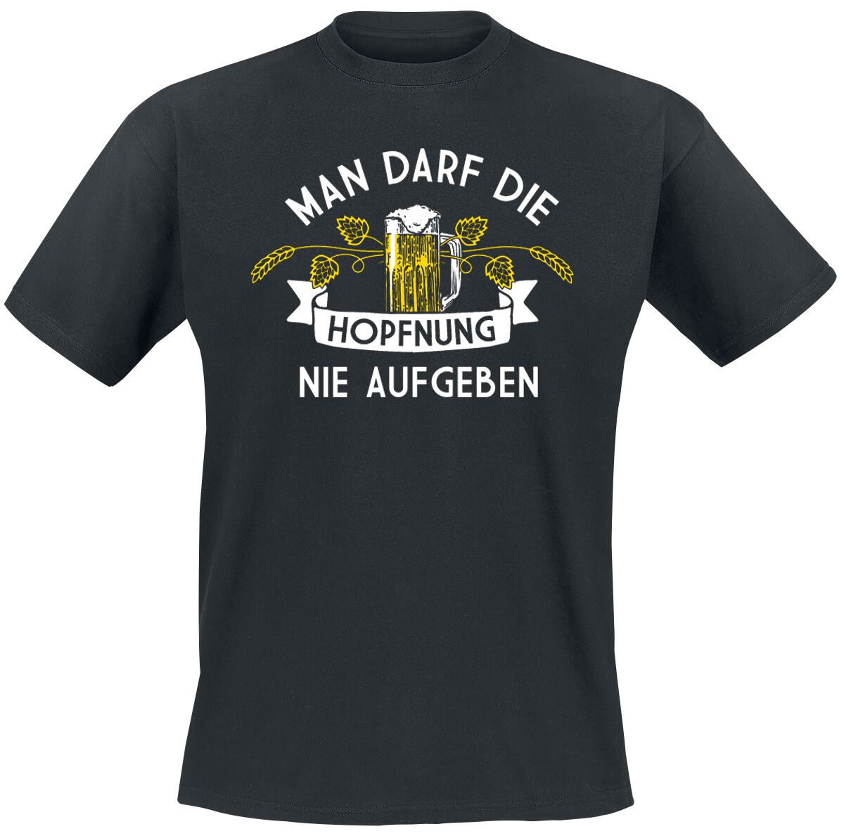 Alkohol & Party Man darf die Hopfnung nie aufgeben T-Shirt schwarz in 3XL von Alkohol & Party