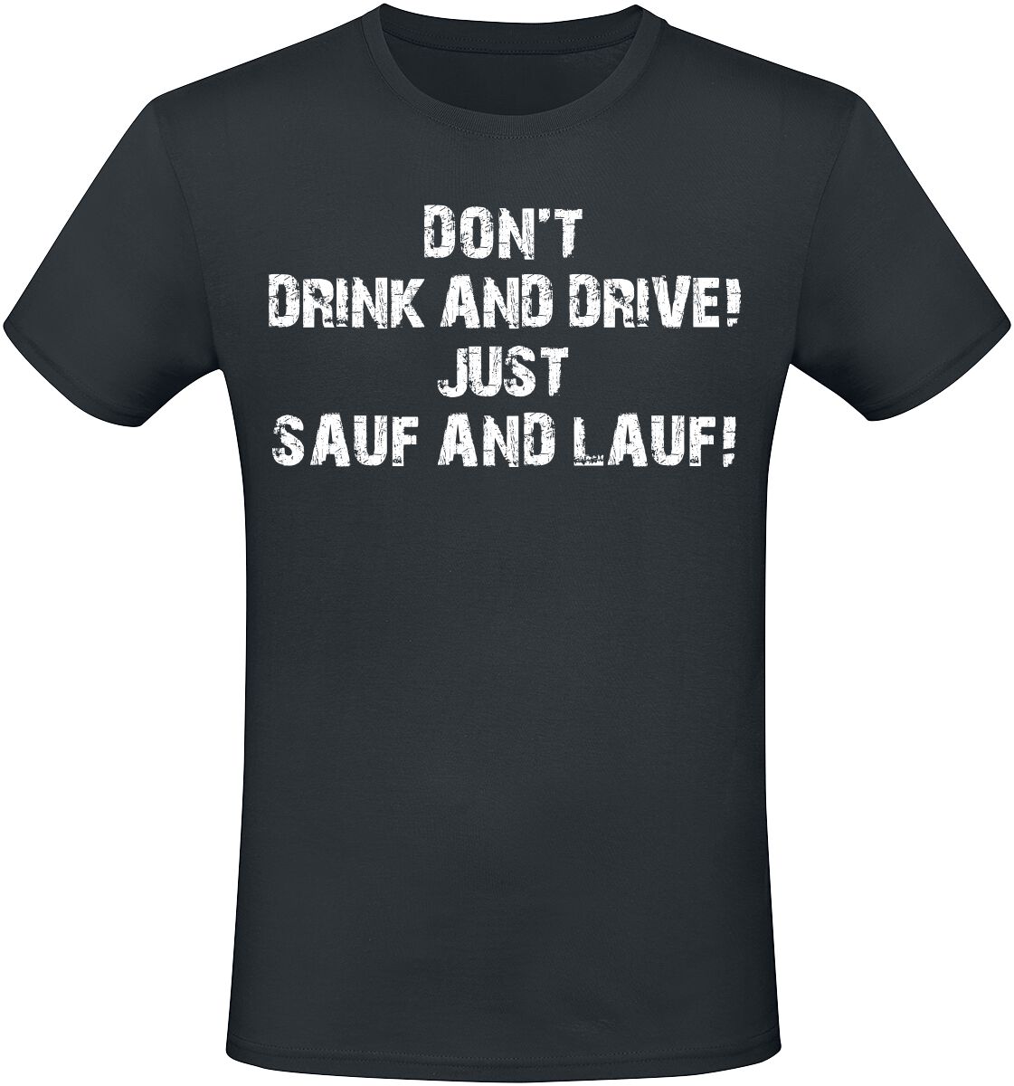 Alkohol & Party T-Shirt - Don'T Drink And Drive! Just Sauf And Lauf! - M bis 3XL - für Männer - Größe L - schwarz von Alkohol & Party