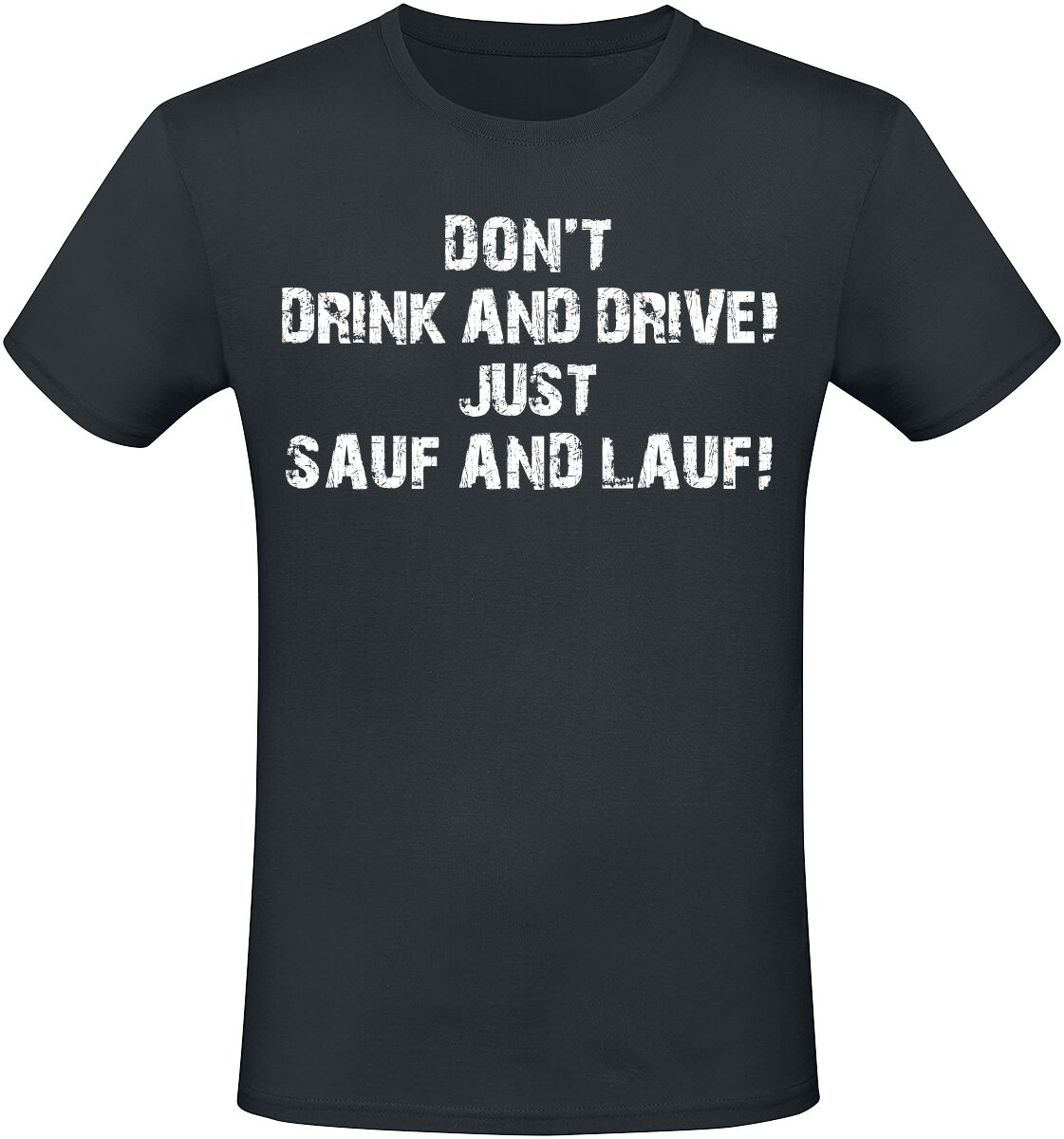 Alkohol & Party T-Shirt - Don'T Drink And Drive! Just Sauf And Lauf! - M bis 3XL - für Männer - Größe M - schwarz von Alkohol & Party