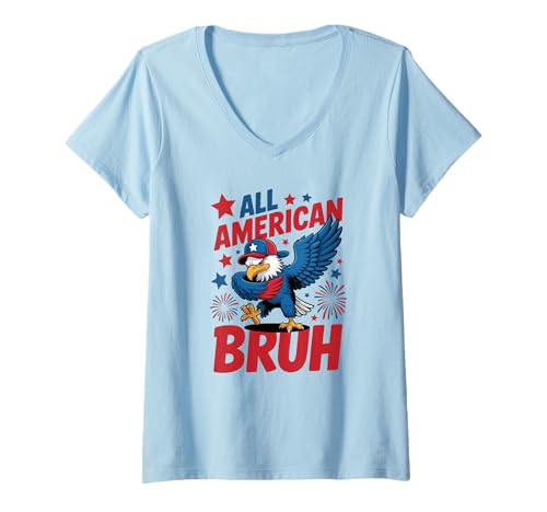 Damen All American Bruh Patriotic American US Flag 4th Of July T-Shirt mit V-Ausschnitt von All American Bruh Patriotic 4th Of July Shirt