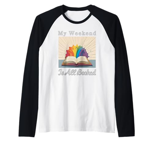 Damen My Weekend Is Booked, My Weekend Is All Booked Shirt Raglan von All Booked Up For The Books