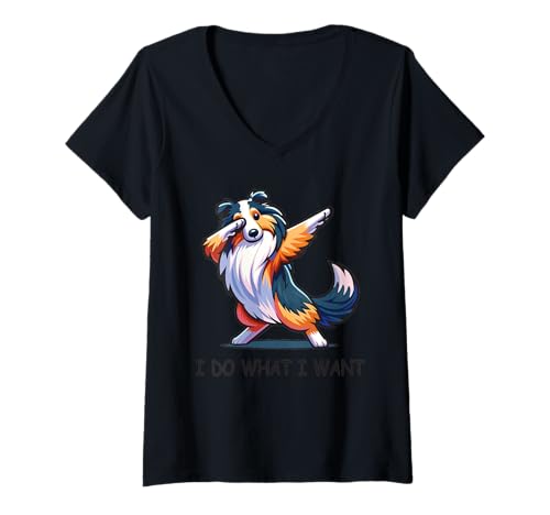 Damen Dabbing Sheltie I Do What I Want Shetland Sheepdog Design T-Shirt mit V-Ausschnitt von All Dog Breeds