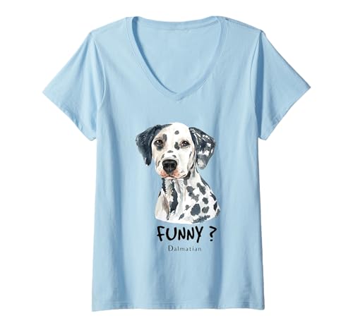 Damen Lustiges Dalmatiner-Zitat T-Shirt mit V-Ausschnitt von All Dog Breeds