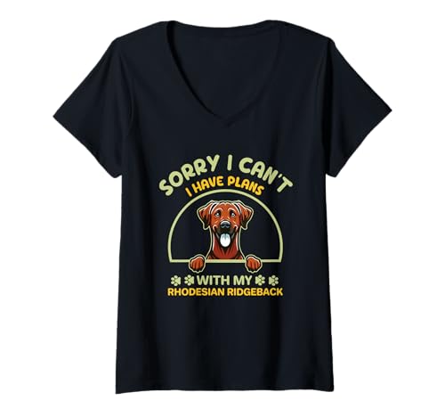 Damen Sorry, I Can't - I Have Plans with My Rhodesian Ridgeback T-Shirt mit V-Ausschnitt von All Dog Breeds