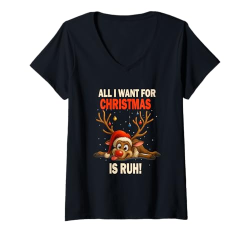 Damen Lustiges Rentier Weihnachtsshirt All I Want is Ruh T-Shirt mit V-Ausschnitt von All I Want For Christmas Is Ruh Shirt