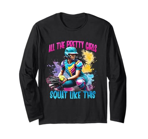 Lustiger Softball-Fänger, wie alle hübschen Mädchen in die Hocke gehen Langarmshirt Lustiger Softball-Fänger, wie alle hübschen Mädchen in die Hocke gehen Langarmshirt von All The Pretty Girls Squat Like-This Softball