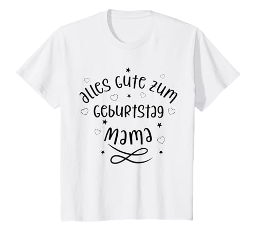 Alles Gute zum Geburtstag Mama T-Shirt von Alles Gute zum Geburtstag Mama Design