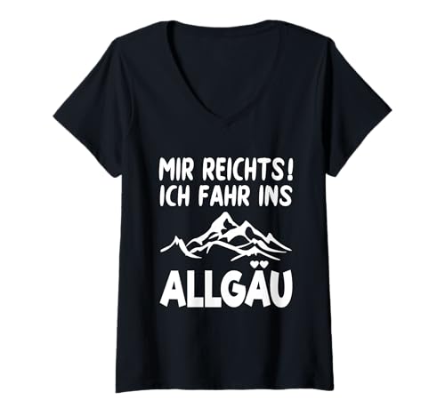 Damen Allgäu Wandern Bayern Urlaub Spruch urlaubsreif Allgäuer T-Shirt mit V-Ausschnitt von Allgäu Urlaub Souvenirs Wandern Zubehör