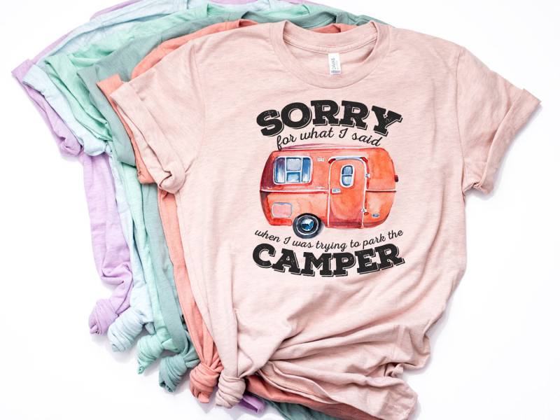 Camping Shirt, Rv Tshirt, T Sorry For What I Said When Parking The Camper, Shirt - Artikel 7075 Camping Shirt, Rv Tshirt, T Sorry For What I Said When Parking The Camper, Shirt - Artikel 7075 von AllinThePrint
