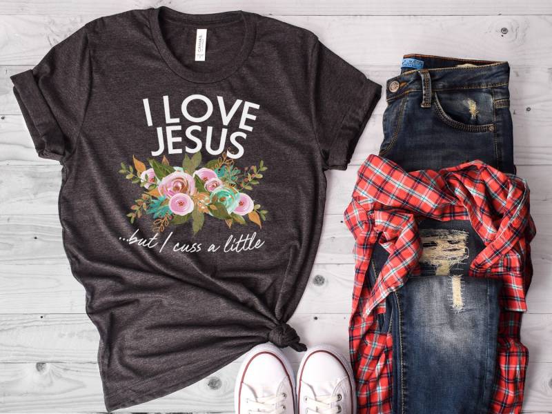 Christliches Damen Shirt, I Love Jesus But Cuss A Little, Tshirt, Christliches Religiöses T-Shirt, Bella Canvas - Artikel 6181 Christliches Damen Shirt, I Love Jesus But Cuss A Little, Tshirt, Christliches Religiöses T-Shirt, Bella Canvas - Artikel 6181 von AllinThePrint