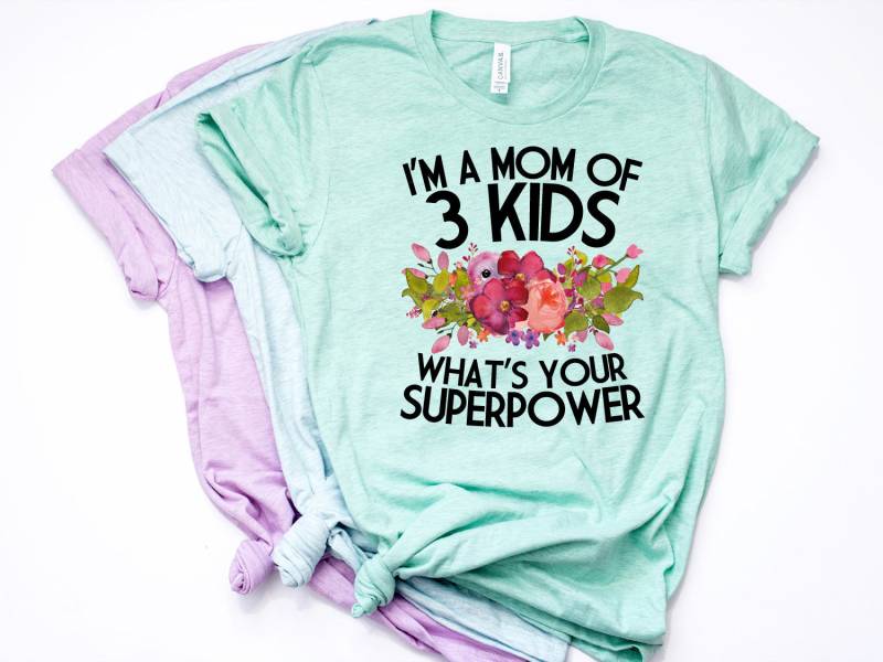 Mama 3 Shirt, Lustiges Von 3, Triplets, Kindern, Whats Your Superpower, T - Artikel 7097 Mama 3 Shirt, Lustiges Von 3, Triplets, Kindern, Whats Your Superpower, T - Artikel 7097 von AllinThePrint