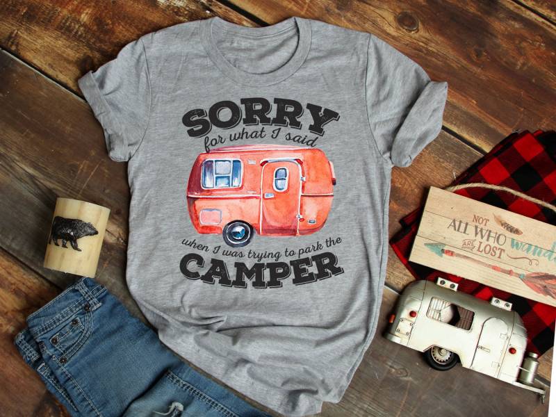 Rv Shirt, Tshirt, T Sorry For What I Said When Parking The Camper, Camping Shirt - Artikel 7075 Rv Shirt, Tshirt, T Sorry For What I Said When Parking The Camper, Camping Shirt - Artikel 7075 von AllinThePrint