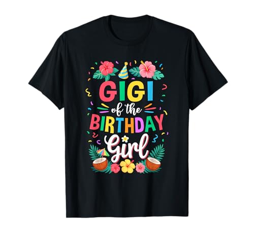 Gigi of The Birthday Girl Aloha Hawaii Party 1. Geburtstag T-Shirt von Aloha Hawaii Birthday Party Gigi Family
