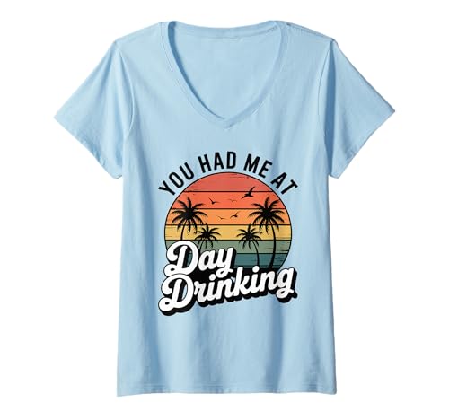 Damen Retro Sonnenuntergang Palmen You Had Me at Day Drinking lustig T-Shirt mit V-Ausschnitt von Aloha Hawaii Hawaiian Island Vacation Beach Lover