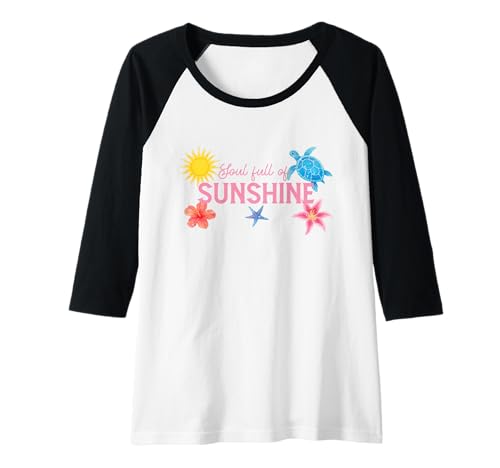 Damen Soul Full of Sunshine Schildkröte Hibiskus Seestern Sonne Strand Kunst Raglan von Aloha Hawaii Hawaiian Island Vacation Beach Lover