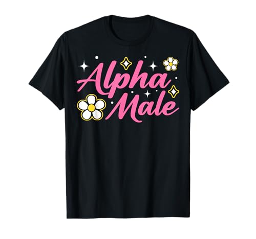 Alpha Männlich Alpha Männlich Männer T-Shirt von Alpha Male Men Gifts