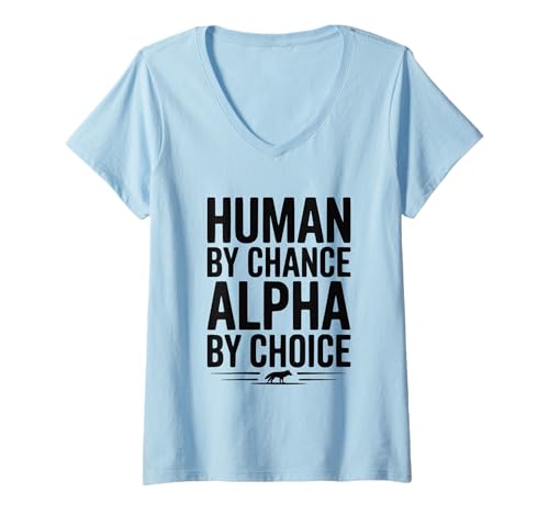 Damen Mensch durch Zufall Alpha von Choice Wolf T-Shirt mit V-Ausschnitt Damen Mensch durch Zufall Alpha von Choice Wolf T-Shirt mit V-Ausschnitt von Alpha Wolf Apparel Designs for Bold Individuals