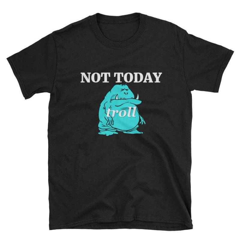 Tshirt - Unternehmer-Nicht Heute Troll Inspiration Kurzarm-Unisex T-Shirt von AlphaWallets