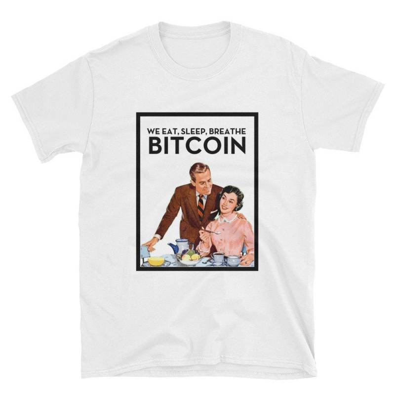 Tshirt - Wir Essen Schlaf Atmen Bitcoin Kurzarm-Unisex T-Shirt Tshirt - Wir Essen Schlaf Atmen Bitcoin Kurzarm-Unisex T-Shirt von AlphaWallets