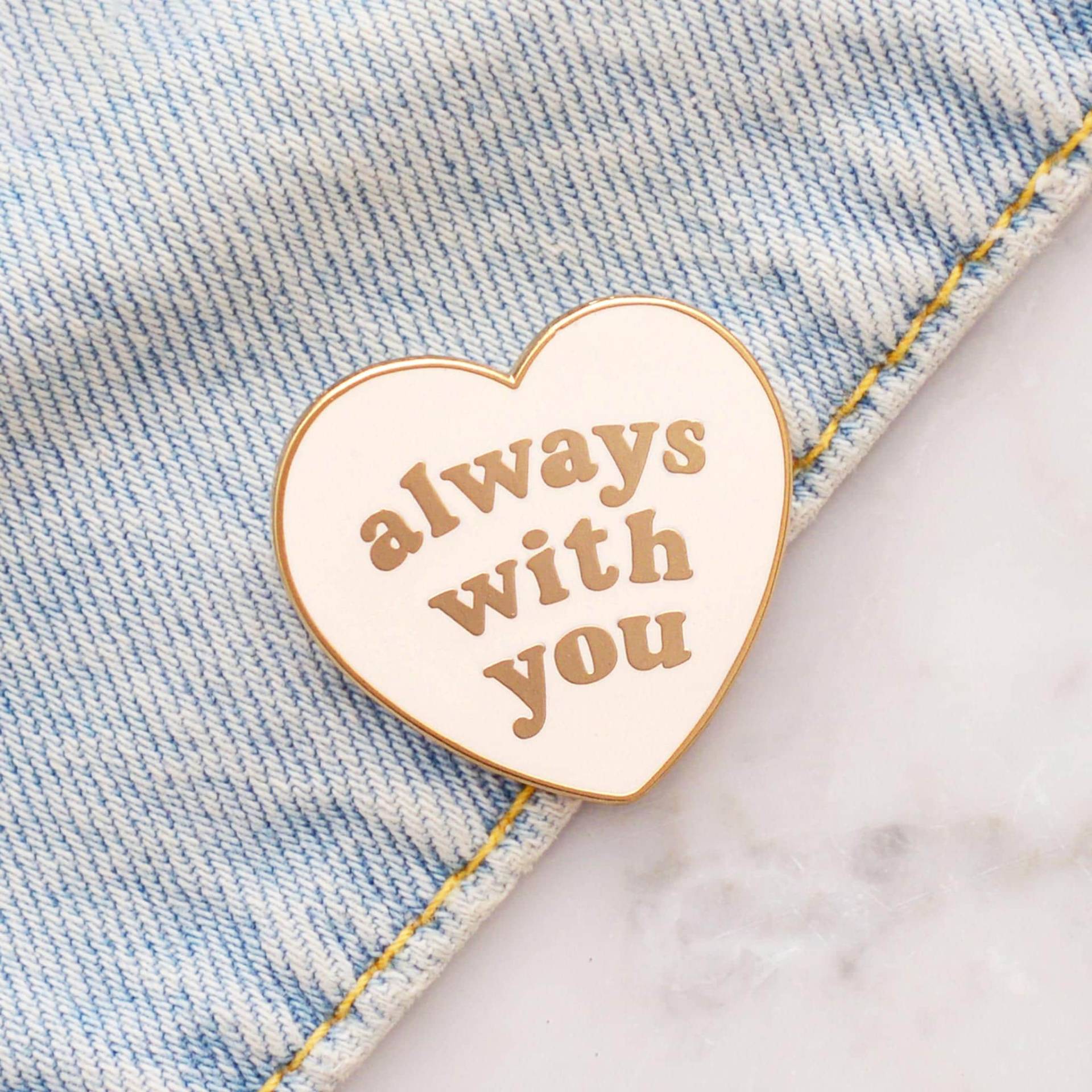 Immer Mit Dir Emaille Pin - Liebe Anstecknadel Slogan Pins Schrullig Anstecker Geschenk Liebes Token Immer Mit Dir Emaille Pin - Liebe Anstecknadel Slogan Pins Schrullig Anstecker Geschenk Liebes Token von AlphabetBags