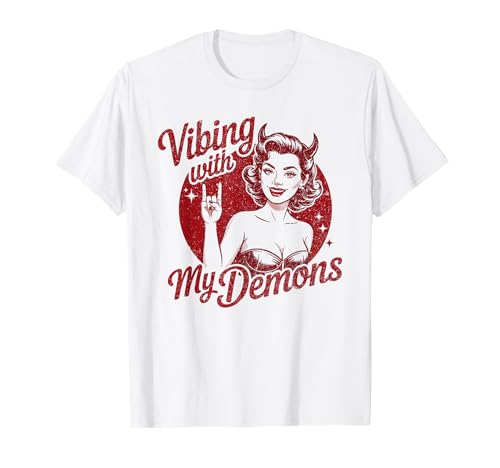 Vibing with My Demons Devil Girl im Retro-Look T-Shirt Vibing with My Demons Devil Girl im Retro-Look T-Shirt von Alt Gothic Dark Humor Vibe Outfits