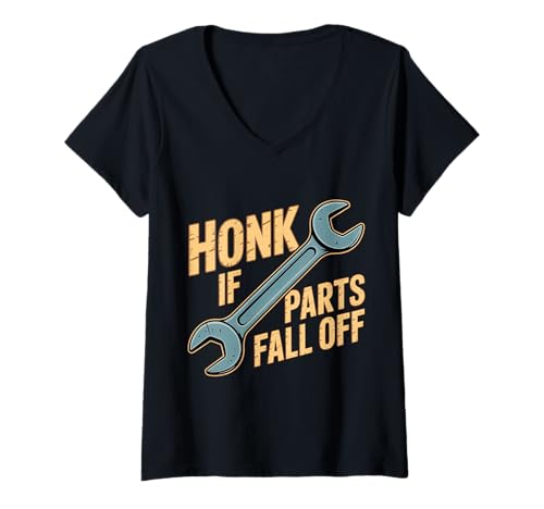 Damen Honk If Parts Fall Off Autofahrerwitz - T-Shirt mit V-Ausschnitt Damen Honk If Parts Fall Off Autofahrerwitz - T-Shirt mit V-Ausschnitt von Alter Auto -Humor -Roadtrip Witz