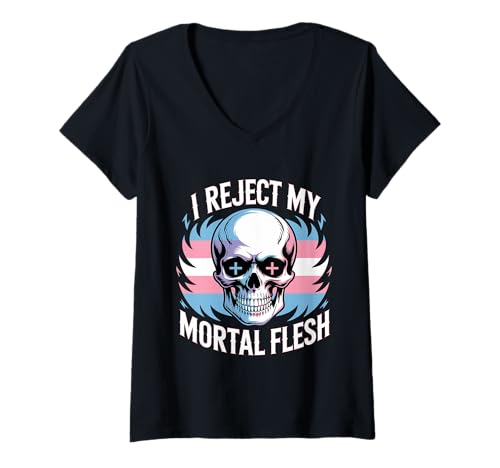 Damen I Reject My Mortal Flesh LGBTQ Queer Ausdruck ---- T-Shirt mit V-Ausschnitt von Alternative Expression von LGBTQ