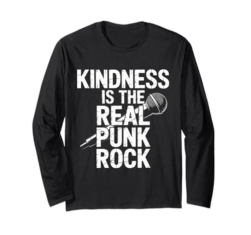 Humorvoller Spruch Kindness is The Real Punk Rock Damen Herren Langarmshirt Humorvoller Spruch Kindness is The Real Punk Rock Damen Herren Langarmshirt von Alternative Music Rebel Positivity Microphone Vibe