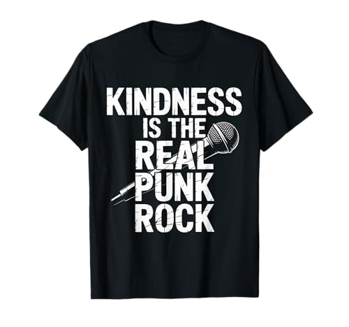 Humorvoller Spruch Kindness is The Real Punk Rock Damen Herren T-Shirt Humorvoller Spruch Kindness is The Real Punk Rock Damen Herren T-Shirt von Alternative Music Rebel Positivity Microphone Vibe