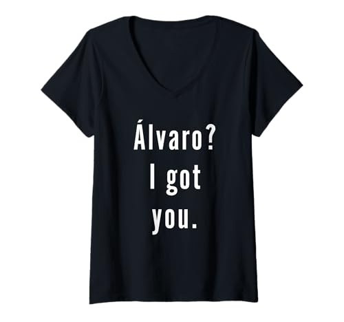 Damen Álvaro? Ich hab dich. T-Shirt mit V-Ausschnitt Damen Álvaro? Ich hab dich. T-Shirt mit V-Ausschnitt von Álvaro? I.Got.You. Birthday Name Funny
