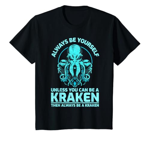 Sei immer du selbst, es sei denn, du kannst ein Kraken sein, Junge, Mädchen, Kinder T-Shirt von Always Be A Kraken Octopus Tees