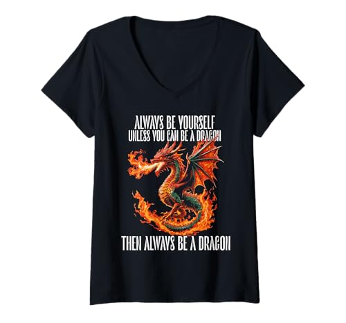 Damen Drachenkunst Sei Immer du selbst, es sei denn, du Kannst EIN Drache Sein T-Shirt mit V-Ausschnitt von Always Be Yourself Unless You Can Be A Dragon Kids