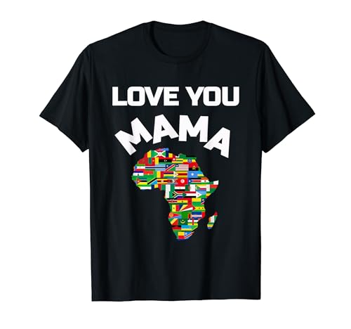 Love You Mama Africa, Love The African Continent, Afrika Map T-Shirt von Alzo Designs