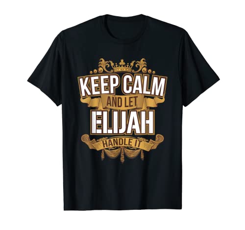 Herren T-Shirt mit Aufschrift "Keep Calm and let Elijah handle it" T-Shirt von Amazing Fan Apparel