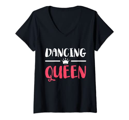 Damen Dancing Queen Party Dance Humor Gift T-Shirt mit V-Ausschnitt von Amazing Humor Dancing Queen Party Tees