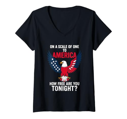 Damen Auf einer Skala von eins nach Amerika Wie frei bist du heute Abend T-Shirt mit V-Ausschnitt von American Freedom Eagle Patriotic Design