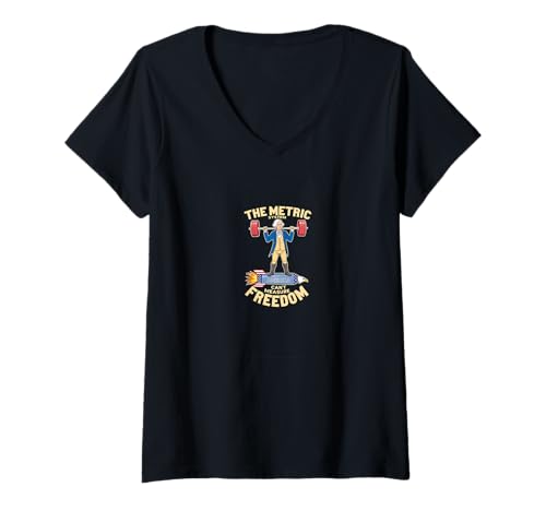 Damen The Metric System Can't Measure Freedom Funny USA T-Shirt mit V-Ausschnitt von American Freedom Humor – Founding Gains Collection