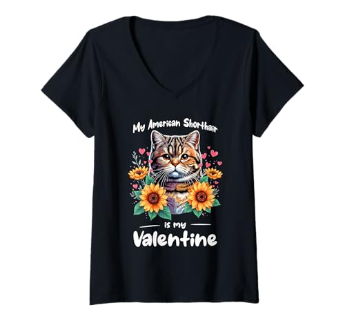 Damen Sunflowers Valentine's Day American Shorthair T-Shirt mit V-Ausschnitt von American Shorthair Cat Lover Gifts