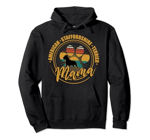 American Staffordshire Terrier Mama Hundebesitzer Geschenk Pullover Hoodie von American Staffordshire Geschenkideen