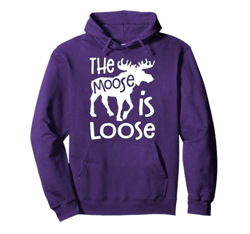The Moose is Loose Funny Elch Lover Men Women Hunting Vintage Pullover Hoodie von Amoosing Moose Apparel