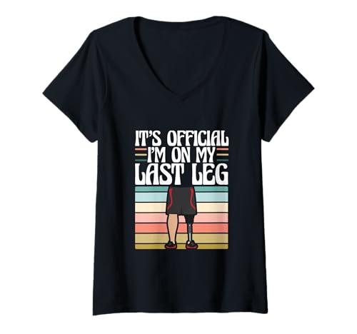 Damen Prothetic Leg Amputee It's Official I'm On My Last Leg T-Shirt mit V-Ausschnitt Damen Prothetic Leg Amputee It's Official I'm On My Last Leg T-Shirt mit V-Ausschnitt von Amputee Amputation Survivor Prosthetic Leg Gift