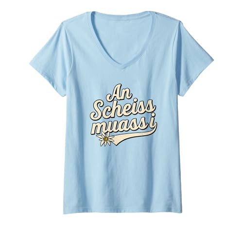 Damen An Scheiss muaß i Freistaat Bayern bayrisch bairisch Dialekt T-Shirt mit V-Ausschnitt von An Scheis muaß i Boarisch Mundart Dialekt Sprüche