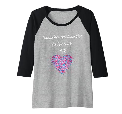 Damen Anästhesietechnische Assistentin mit Herz Anästhesie ATA Raglan Damen Anästhesietechnische Assistentin mit Herz Anästhesie ATA Raglan von Anästhesietechnische Assistentin Anästhesiepflege