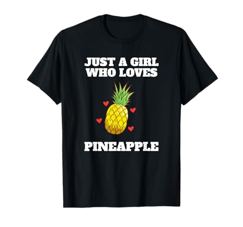 Nur ein Mädchen, das Ananas süße Hawaii Mädchen liebt T-Shirt von Ananas comosus Pflanze Aloha Beach Hawaii